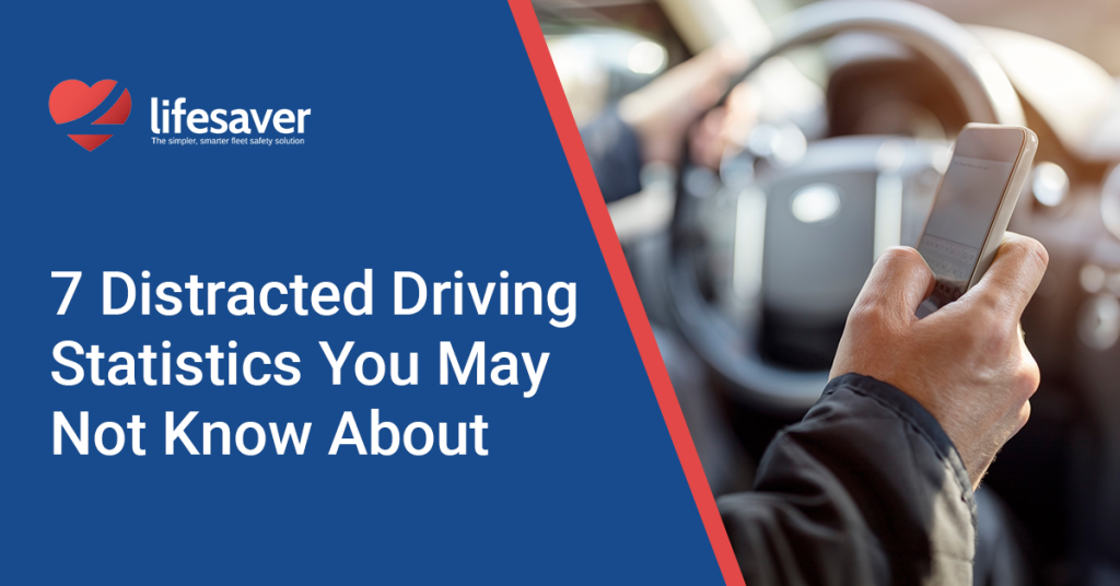 7 Distracted Driving Statistics You May Not Know About